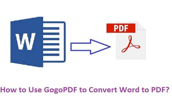 How to Use GogoPDF to Convert Word to PDF