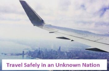 Travel Safely in an Unknown Nation