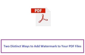 Two Distinct Ways to Add Watermark to Your PDF Files