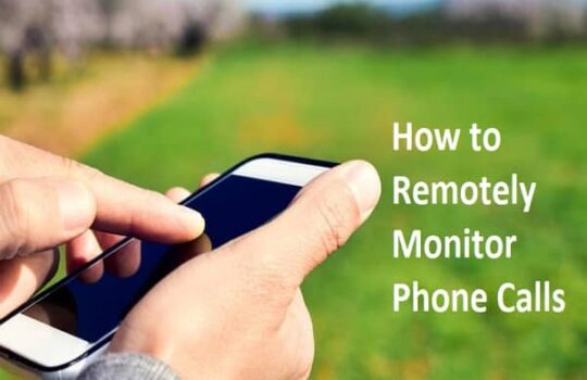How to Remotely Monitor Phone Calls