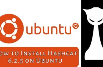 How to Install Hashcat 6.2.5 on Ubuntu 18.04 - Step-by-Step Guide