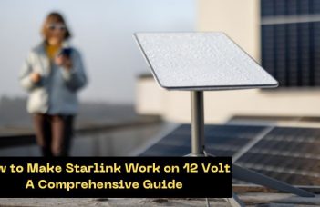 How to Make Starlink Work on 12 Volt: A Comprehensive Guide
