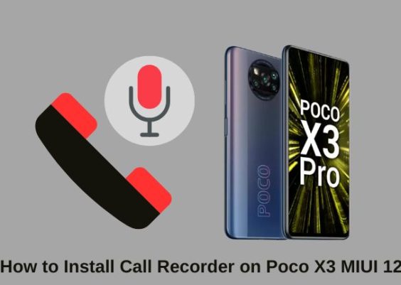 How to Install Call Recorder on Poco X3 MIUI 12.5.8