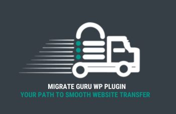 Migrate Guru WP Plugin: Your Path to Smooth Website Transfer