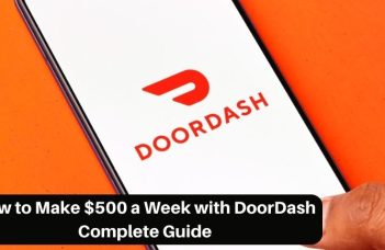 How to Make $500 a Week with DoorDash