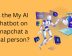 Is the My AI chatbot on Snapchat a real person?