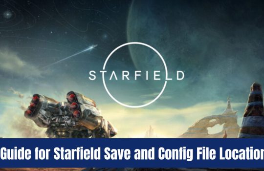 A Guide for Starfield Save and Config File Locations